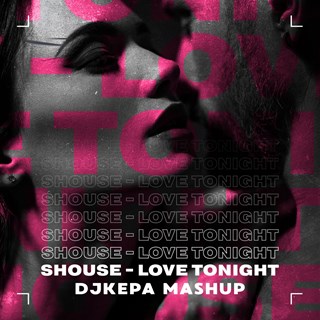 Love Tonight by Shouse Download