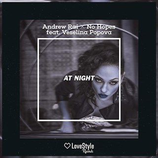 At Night by Andrew Rai & No Hopes ft Veselina Popova Download