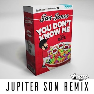 You Dont Know Me by Jax Jones ft Raye Download