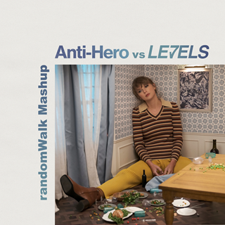 Anti Hero vs Levels by Taylor Swift vs Avicii Download