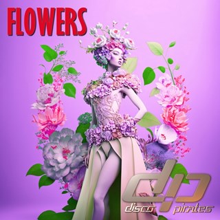 Flowers by Disco Pirates Download