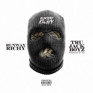 Tru Jack Boyz by Runway Richy Download