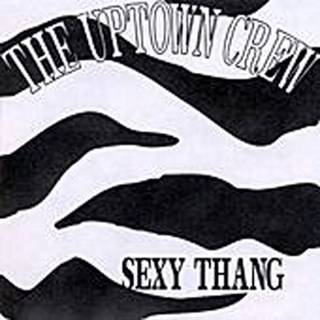 Sexy Thang by Uptown Crew Download