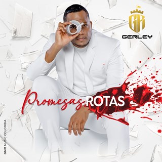Promesas Rotas by Gerley Download