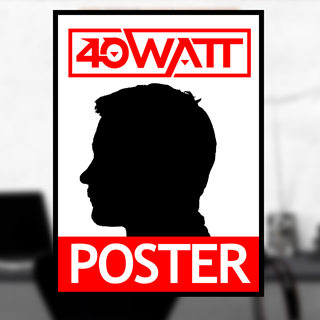 Poster by 40 Watt Download