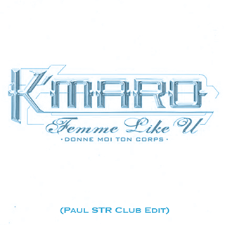 Femme Like U by K Maro Download