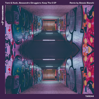 Keep The E by Tomi & Kesh X Alessandro Diruggiero Download