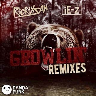 Growlin by Rickyxsan ft Iez Download