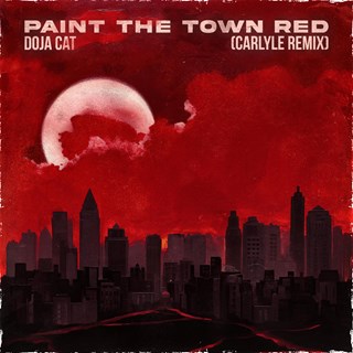 Paint The Town Red Carlyle Remix by Doja Cat Download