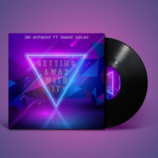 Getting Away With It by Jay Anthony ft Shane Nolan Download