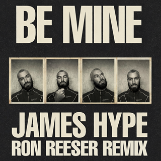 Be Mine by James Hype Download