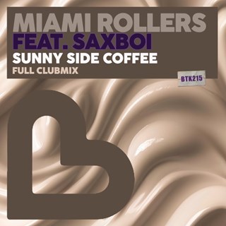 Sunny Side Coffee by Miami Rollers ft Saxboi Download