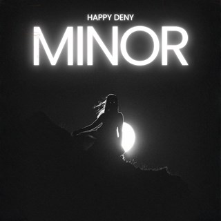 Minor by Happy Deny Download
