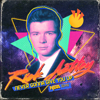 Never Gonna Give You Up by Rick Astley Download