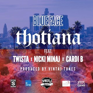 Thotiana by Blueface ft Twista, Nicki Minaj & Cardi B Download