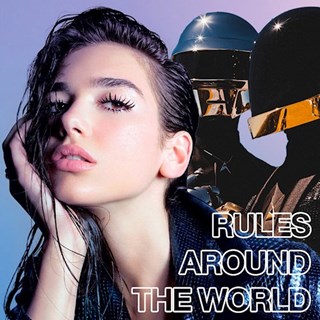 Rules Around The World by Dua Lipa vs Daft Punk Download