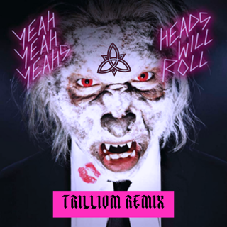 Heads Will Roll by Yeah Yeah Yeahs Download