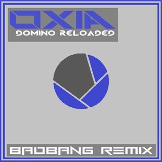 Domino Reloaded by Oxia Download