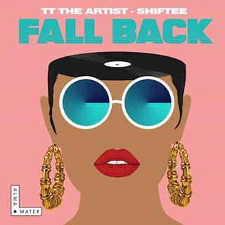 Fall Back by Tt The Artist & Shiftee Download