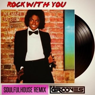 Rock With You by DJ 2 Grooves Remix Download