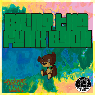 Bring Tha Funk Back by Statik Link Download