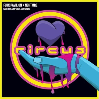Feel Your Love by Flux Pavilion X Nghtmre ft Jamie Lewis Download