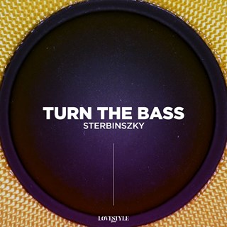 Turn The Bass by Sterbinszky Download