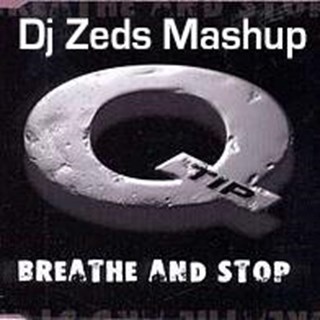 Breathe & Stop by Q Tip vs George Benson Download