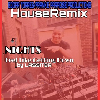 Nights Feel Like Getting Down by Lassiter Download