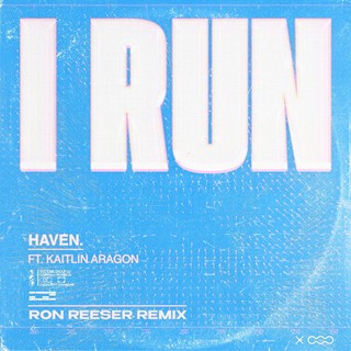 I Run by Haven Download