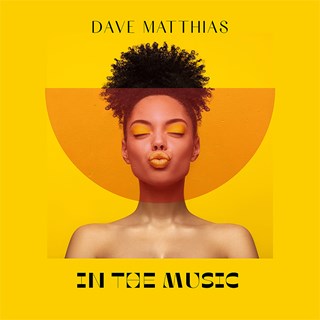 In The Music by Dave Matthias Download