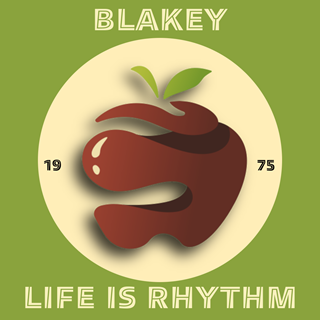 Life Is Rhythm by Blakey Download