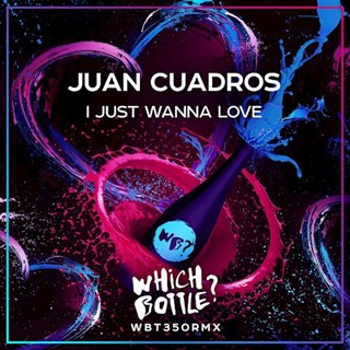 I Just Wanna Love by Juan Cuadros Download