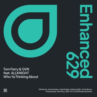 Who Ya Thinking About by Tom Ferry & Gvn ft Allknight Download