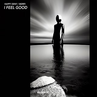 I Feel Good by Happy Deny, Mørfi Download
