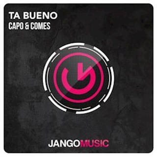 Ta Bueno by Capo & Comes Download