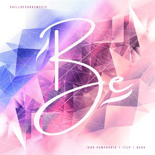 Be by Igor Pumphonia, Deku & Itlp Download