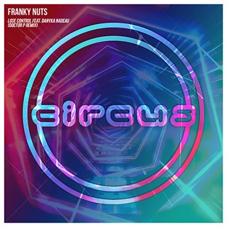 Lose Control by Franky Nuts ft Danyka Nadeau Download