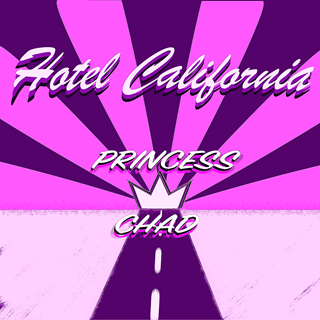 Hotel California by Princess Chad Download