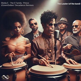 The Leader by 2Greendollars, Prince, Sheila E, E Family Download