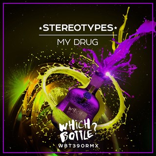 My Drug by Stereotypes Download