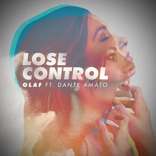 Lose Control by Olaf ft Dante Amato Download