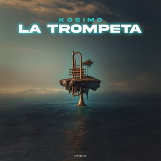 La Trompeta by Kosimo Download