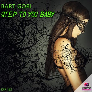 Step To Your Baby by Bart Gori Download