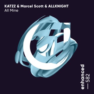All Mine by Katzz & Marcel Scott & Allknight Download