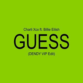Guess by Charli Xcx, Billie Eilish Download