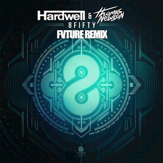 8 Fifty by Hardwell & Thomas Newson Download