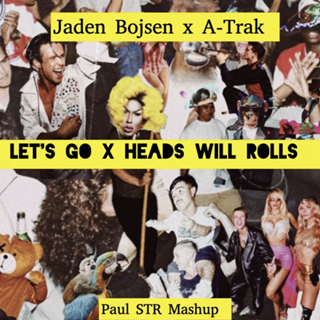 Lets Go X Head Will Rolls by Jaden Bojsen X A Trak Download
