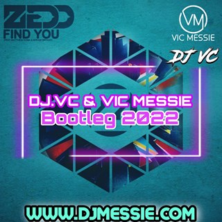 Find You by Zedd ft DJ Vc & Vic Messie Download