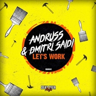 Lets Work by Andruss & Dmitri Saidi Download